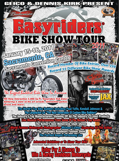 http://www.easyridersevents.com/event/2011-01-16-Sacramento-CA-Jan-15-16-2011