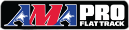 AMA PRO FLAT TRACK AMA PRO FLAT TRACK