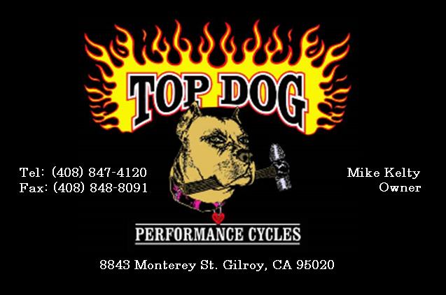 Top Dog Performance Cycles, Gilroy, CA